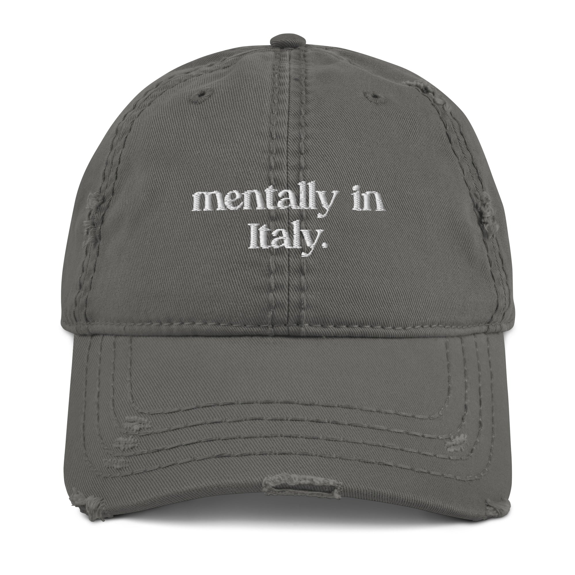 Mentally in Italy - Distressed Dad Hat